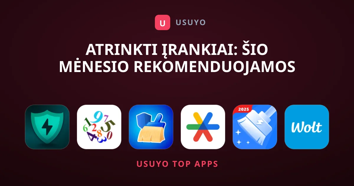 Atrinkti Įrankiai: Šio Mėnesio Rekomenduojamos Programėlės